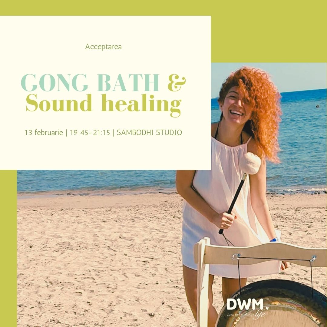 Gong bath & sound healing Acceptarea